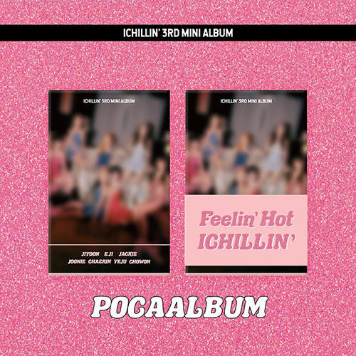 ICHILLIN 3RD MINI ALBUM - FEELIN' HOT (POCA VER.)