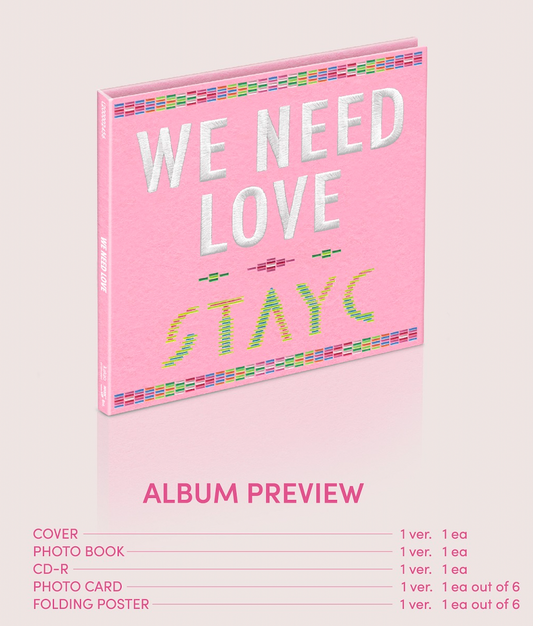 STAYC 3rd Mini Album - WE NEED LOVE CD [Digipack Ver] - Kpop Omo