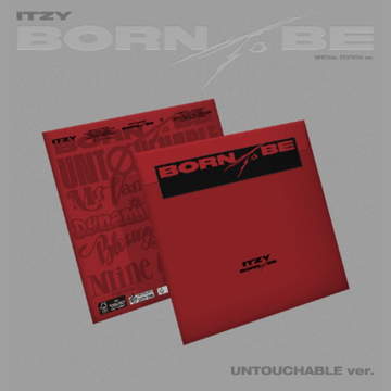 ITZY 2ND MINI ALBUM SPECIAL EDITION - BORN TO BE (UNTOUCHABLE VER.)