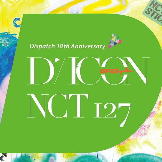 NCT 127 x DICON D’FESTA (D FESTA) : Dispatch 10th Anniversary Photobook - Kpop Omo