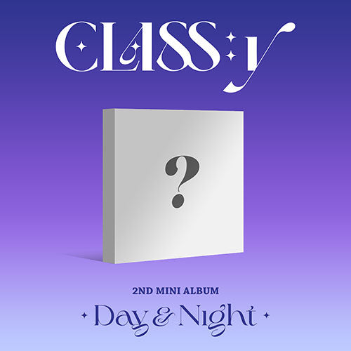 CLASS:y 2nd Mini Album - Day & Night - Kpop Omo