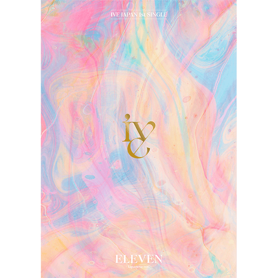 IVE 1st Single Album - ELEVEN (Japanese Edition) - Kpop Omo